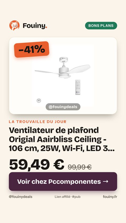 Ventilateur de plafond Origial Aairbliss Ceiling - 106 cm, 25W, Wi-Fi, LED 3 températures, 6 vitesses, moteur DC silencieux, télécommande