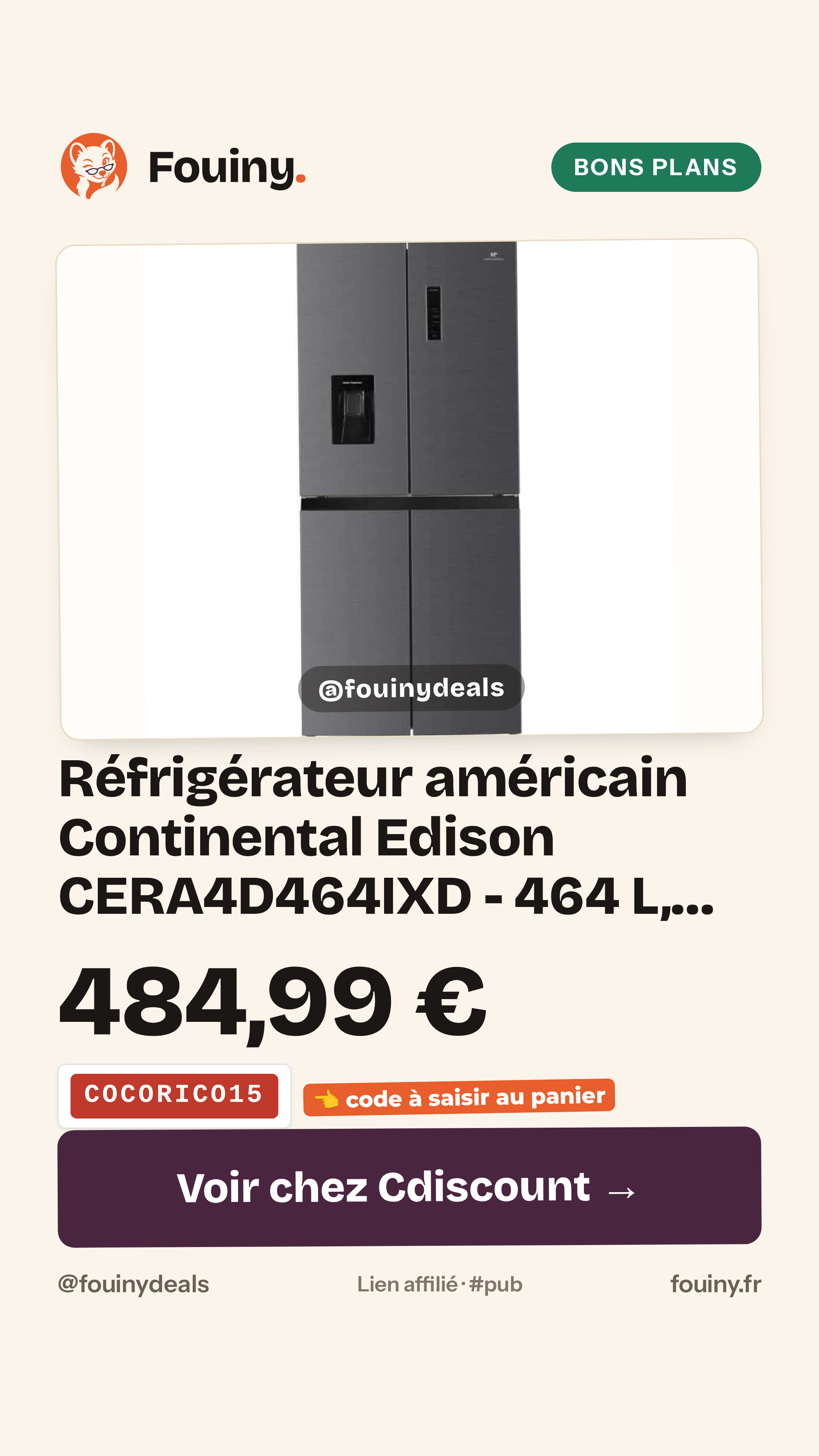 Réfrigérateur américain Continental Edison CERA4D464IXD - 464 L, Distributeur d'eau, Total No Frost, L79 cm x H 180 cm, Inox, Classe D